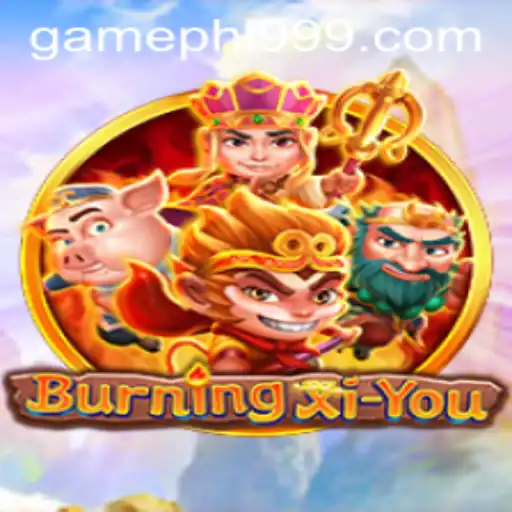 Exploring the Adventure: BurningXiYou and the Mysterious PHI999