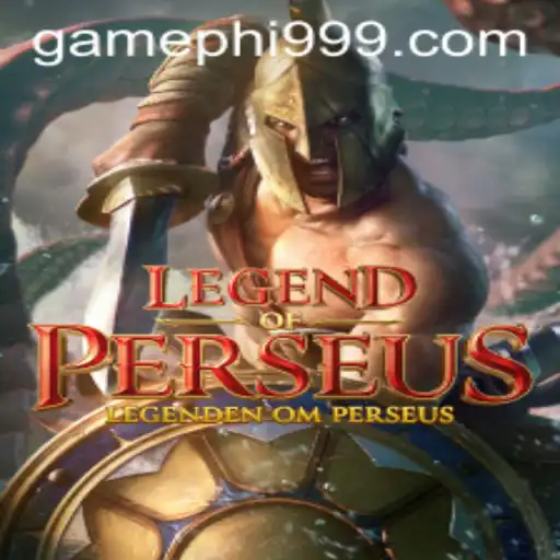 Explore the Mythical World of LegendofPerseus with PHI999