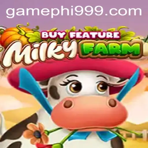 Discover the Delightful World of MilkyFarmBuyFeature with PHI999