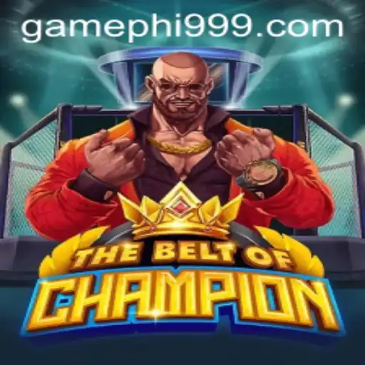 TheBeltOfChampion: A Thrilling Journey into the World of PHI999